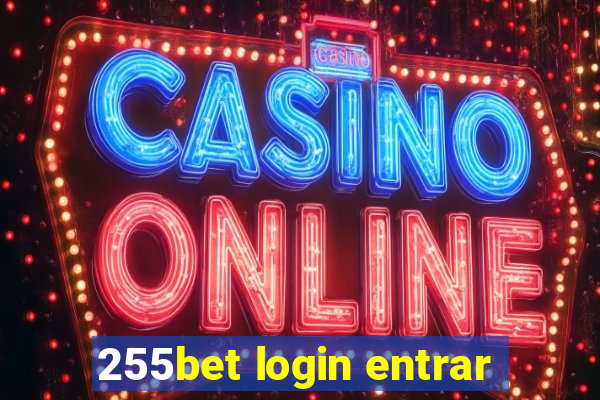 255bet login entrar