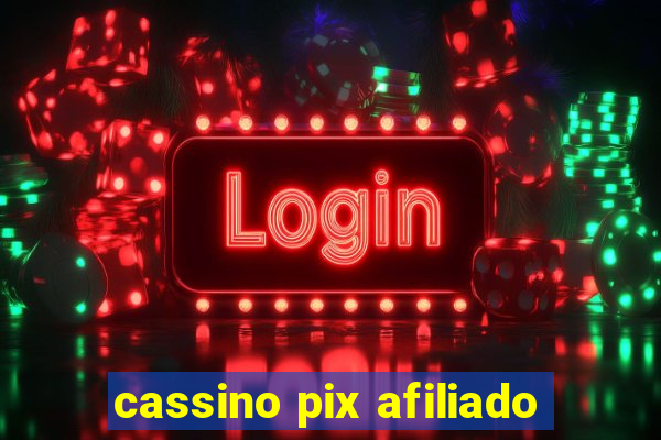 cassino pix afiliado