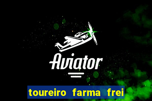 toureiro farma frei serafim teresina - pi