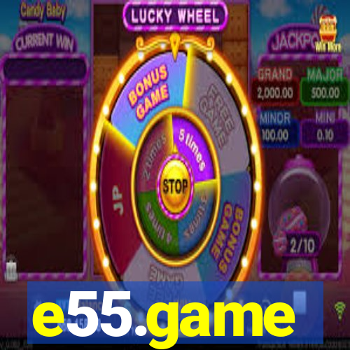 e55.game