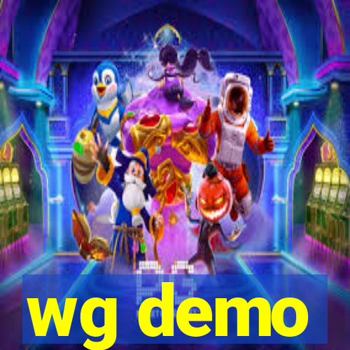 wg demo