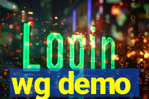 wg demo