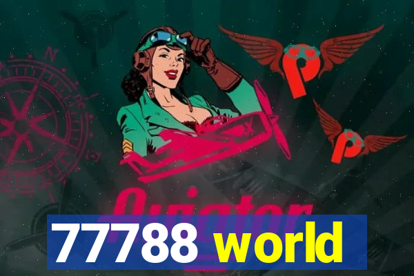 77788 world