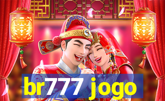 br777 jogo