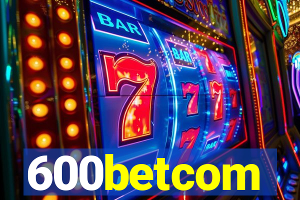 600betcom