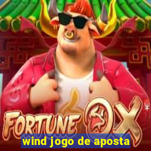 wind jogo de aposta
