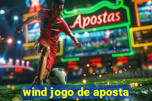wind jogo de aposta