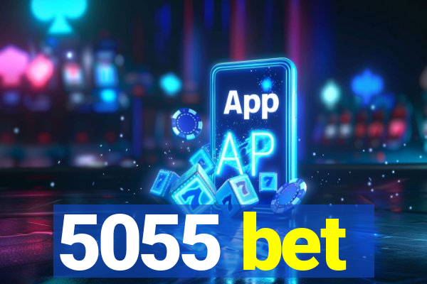5055 bet