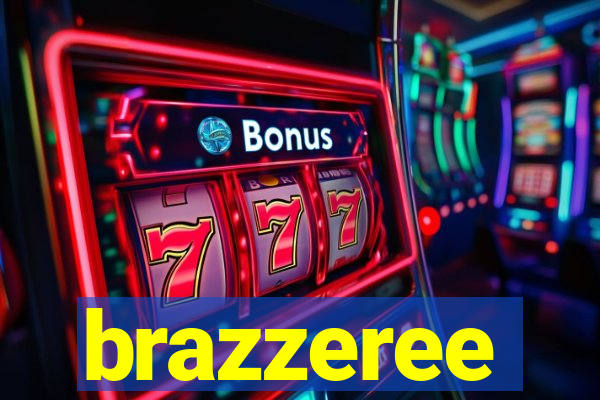 brazzeree
