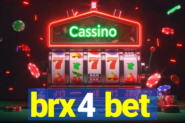 brx4 bet