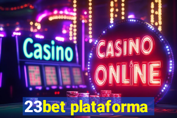 23bet plataforma