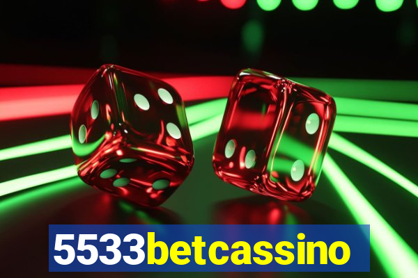 5533betcassino