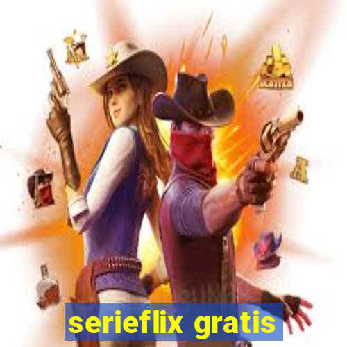 serieflix gratis