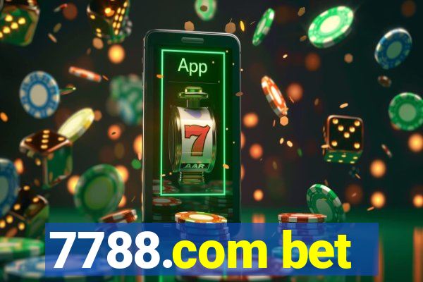 7788.com bet