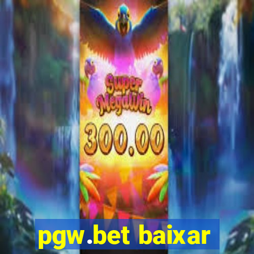 pgw.bet baixar