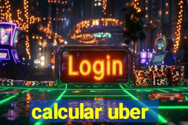 calcular uber