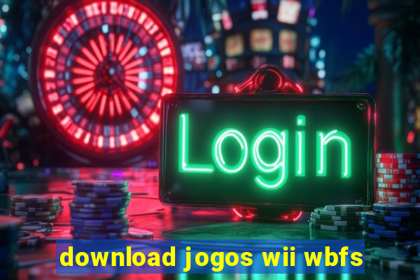 download jogos wii wbfs