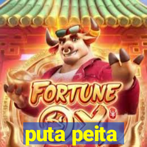 puta peita