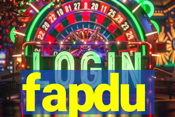 fapdu