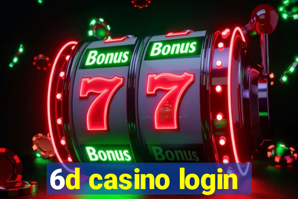 6d casino login