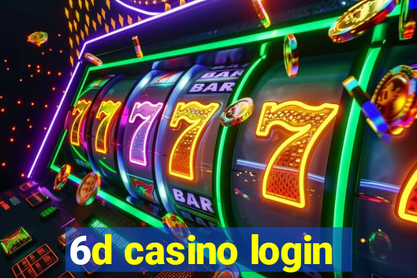 6d casino login