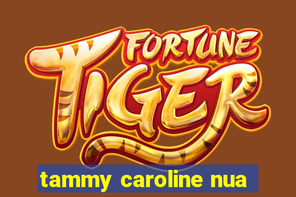 tammy caroline nua