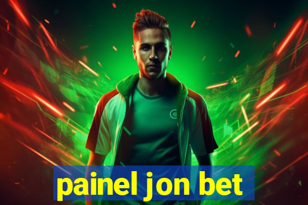 painel jon bet