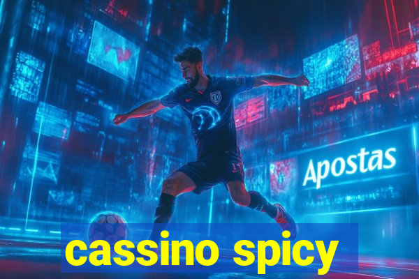 cassino spicy