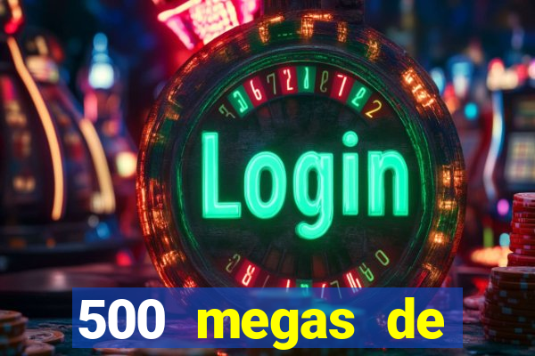 500 megas de internet equivale a quantos gigas