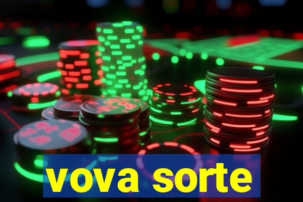 vova sorte