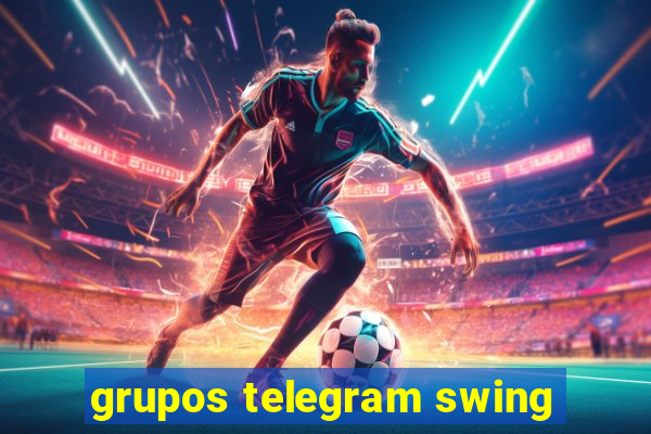 grupos telegram swing