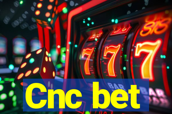 Cnc bet