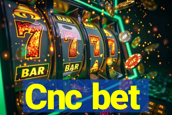 Cnc bet