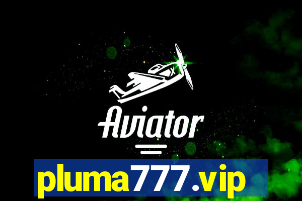 pluma777.vip