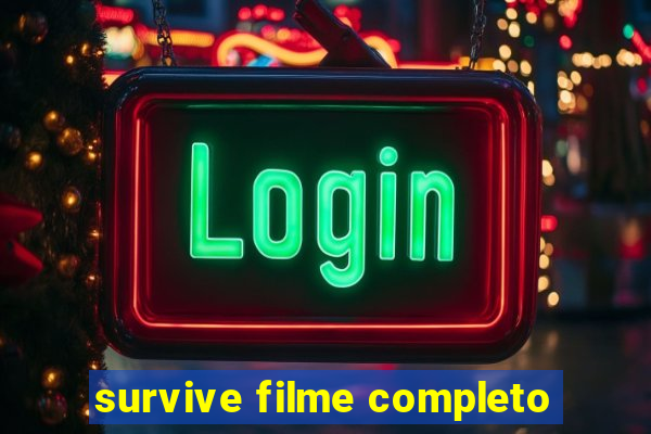 survive filme completo