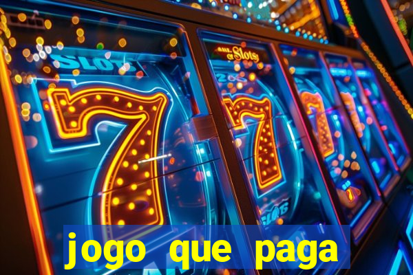 jogo que paga dinheiro de verdade sem precisar depositar