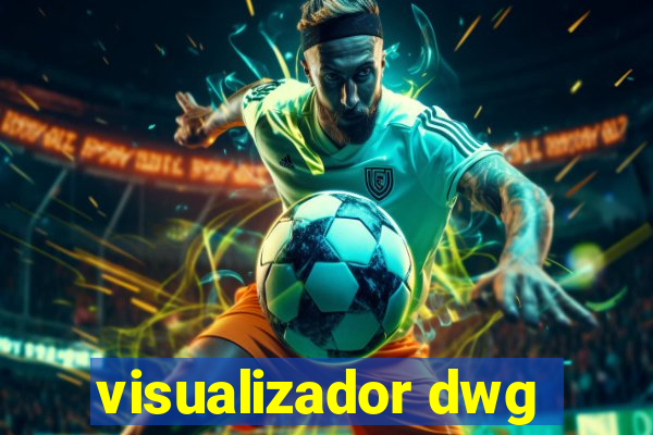 visualizador dwg