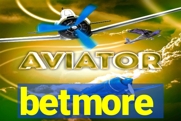 betmore