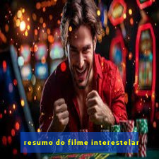 resumo do filme interestelar