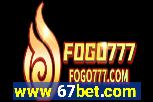 www 67bet.com