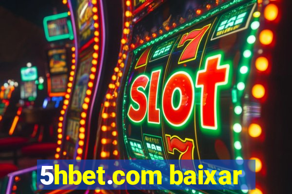 5hbet.com baixar