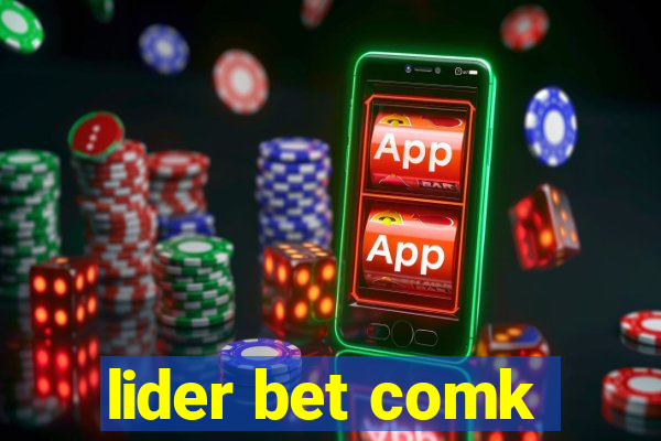 lider bet comk