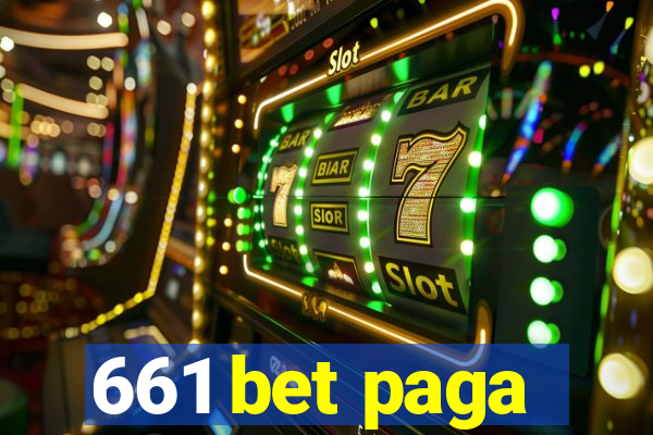 661 bet paga