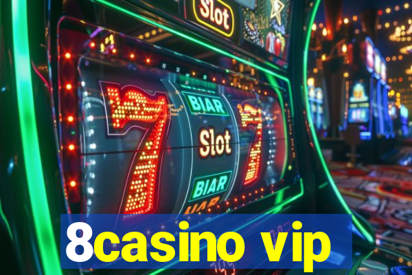 8casino vip
