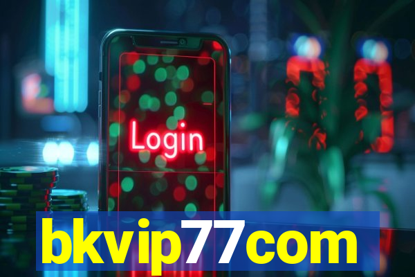 bkvip77com