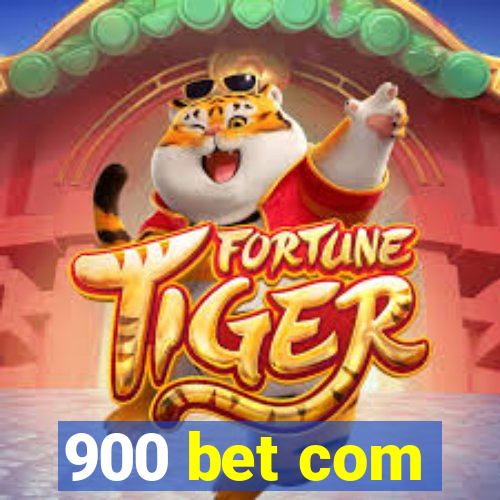 900 bet com