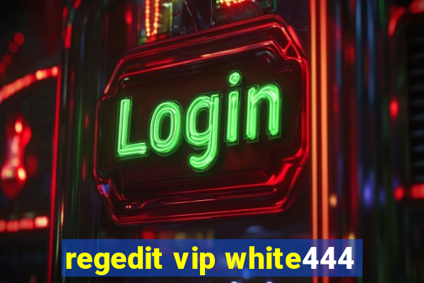 regedit vip white444