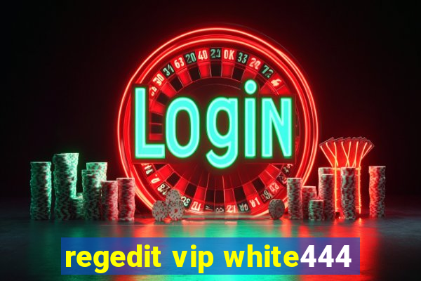 regedit vip white444