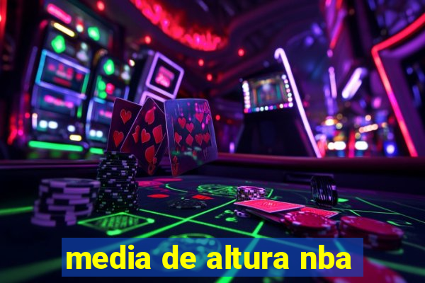 media de altura nba