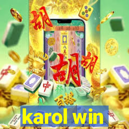 karol win